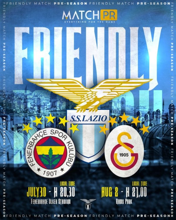 官方：拉齐奥将与费内巴切、加拉塔萨雷踢季前赛
